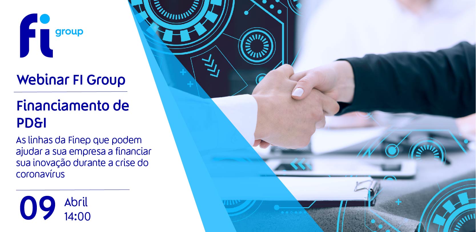 09/04: Webinar Financiamento de PD&I Imagem - 09/04: Webinar Financiamento de PD&I