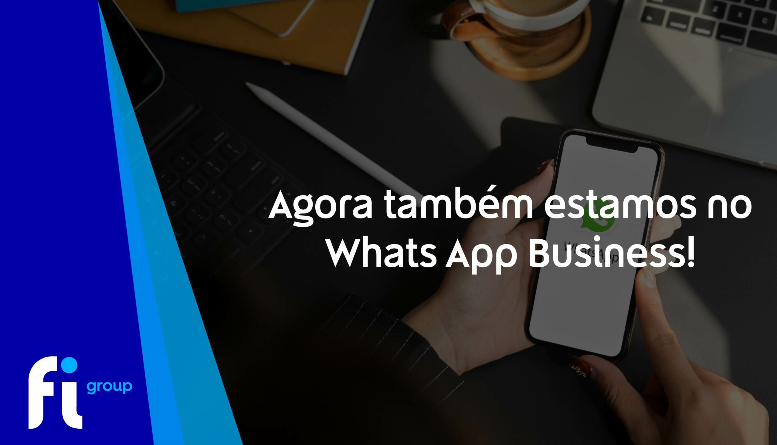 Imagem - Agora estamos no Whats App Business!